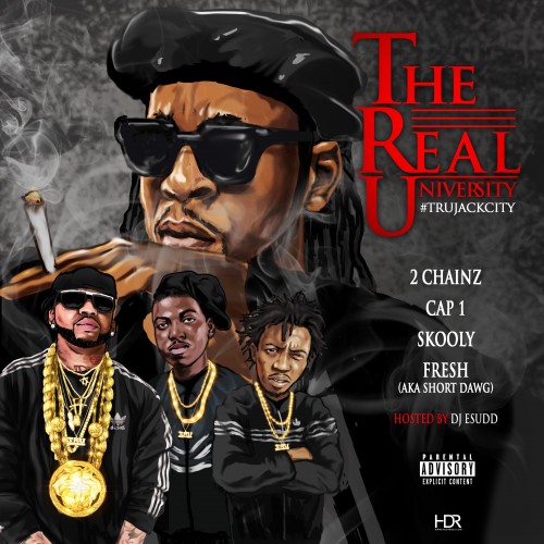 2 Chainz - T.R.U. The Real University (#TRUJackCity) Cover Art