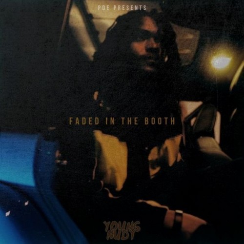 Young Nudy - Faded In The Booth Cover Art