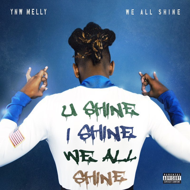YNW Melly - We All Shine Cover Art