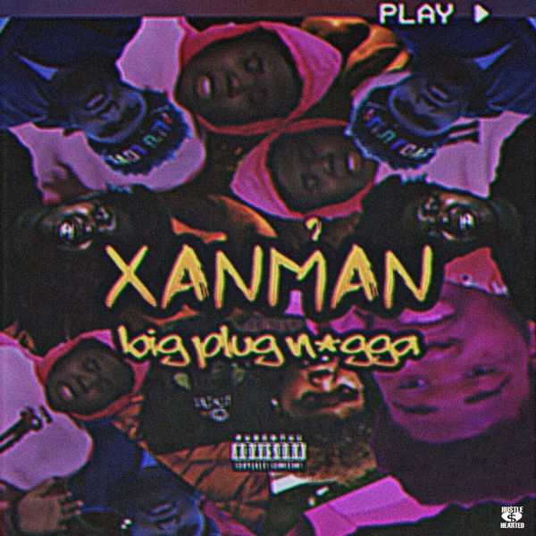 Xanman - Big Plug N*gga Cover Art