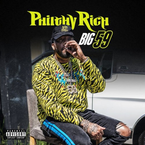Philthy Rich - Big 59 Cover Art