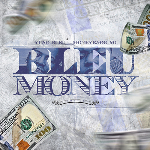Yung Bleu & Moneybagg Yo - Bleu Money Cover Art