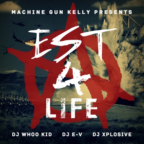 Machine Gun Kelly - EST 4 Life Cover Art