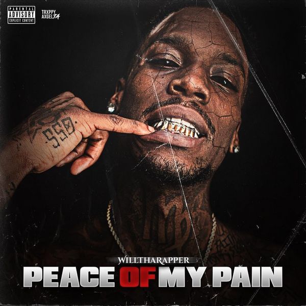 WillThaRapper - Peace Of My Pain Cover Art
