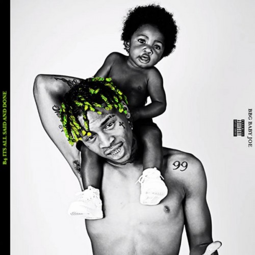BBG Baby Joe - B4 It's All Said & Done Cover Art