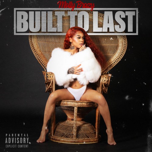 Molly Brazy - Built To Last Cover Art