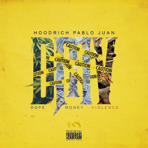 Hoodrich Pablo Juan - DMV (Dope Money Violence) Cover Art
