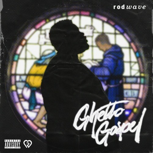 Rod Wave - Ghetto Gospel Cover Art