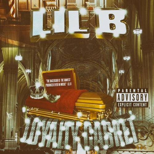 Lil B - Loyalty Casket Cover Art