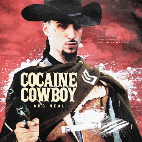 ABG Neal - Cocaine Cowboy Cover Art