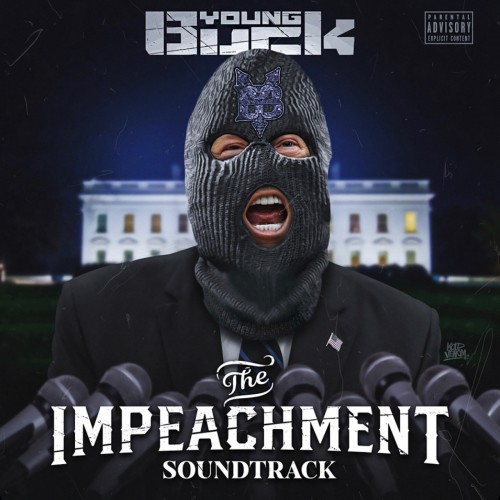 Young Buck - The Impeachment (Soundtrack) Cover Art