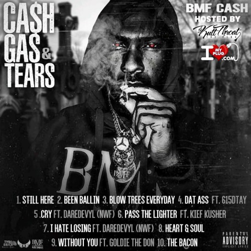 Ca$h, Gas & Tears - BMF Cash Cover Art