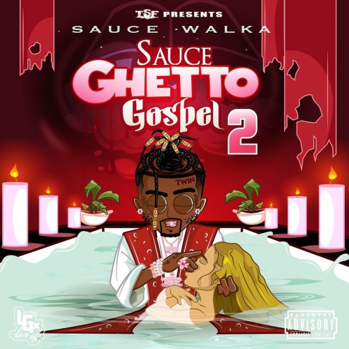 Sauce Walka - Sauce Ghetto Gospel 2 Cover Art