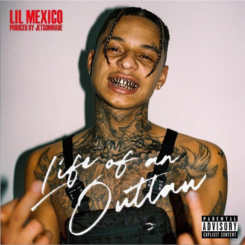 Lil Mexico - Life Of An Outlaw Cover Art