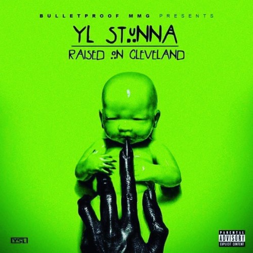 YL Stunna - Raised On Cleveland Cover Art
