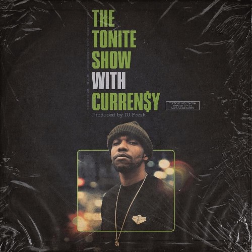 DJ Fresh & Curren$y - The Tonite Show With Curren$y Cover Art