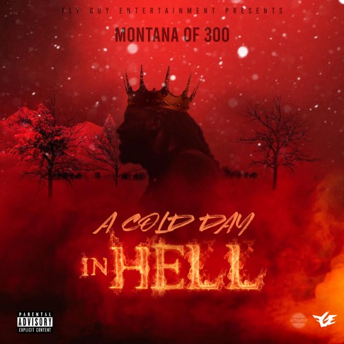 Montana of 300 - A Cold Day In Hell Cover Art