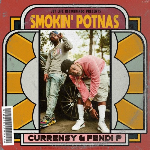 Curren$y & Fendi P - Smokin' Potnas Cover Art