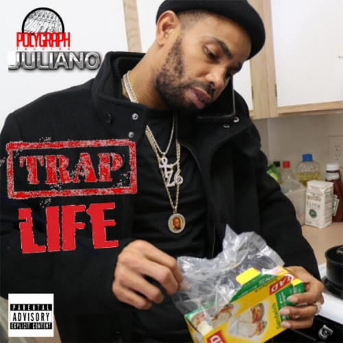 Juliano - Trap Life Cover Art