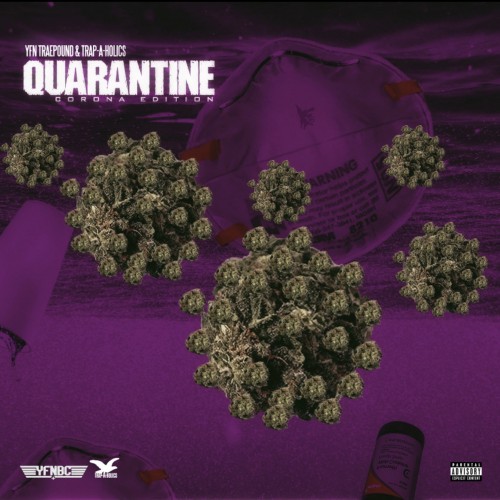 YFN Traepound - Quarantine (Corona Edition) Cover Art
