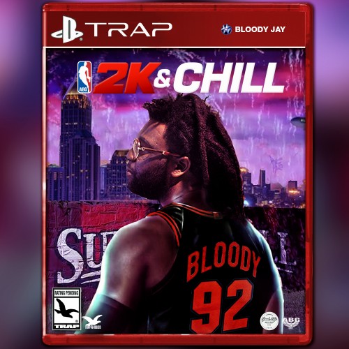Bloody Jay - 2K & Chill Cover Art