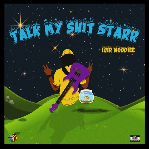 IGIR Woodiee - Talk My Shit Starr Cover Art