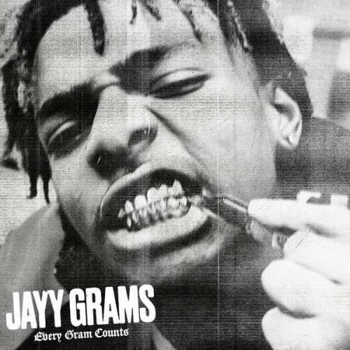 Jayy Grams - Every Gram Counts Cover Art