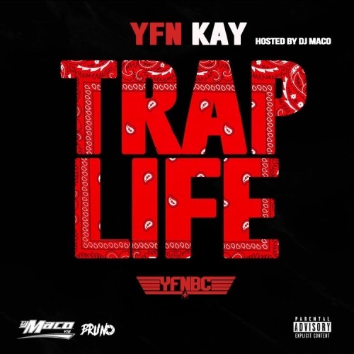 YFN Kay - Trap Life Cover Art
