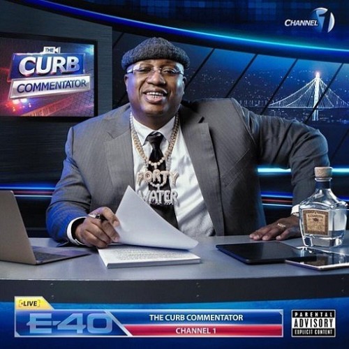 E-40 - The Curb Commentator Channel 1 Cover Art
