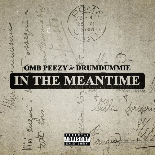 OMB Peezy & Drumdummie - In The Meantime Cover Art
