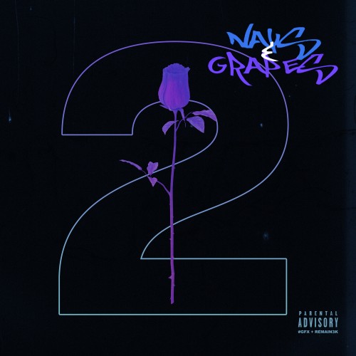 Jay Fizzle, Lolife Blacc & Big Moochie Grape - Nays & Grapes 2 Cover Art