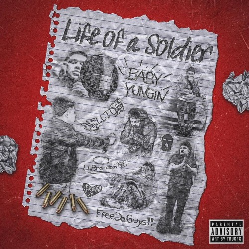 Baby Yungin - Life Of A Soldier Cover Art