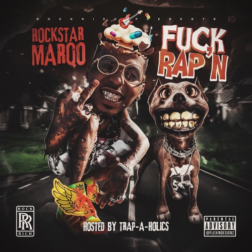 Rockstar Marqo - Fuck Rap'n Cover Art