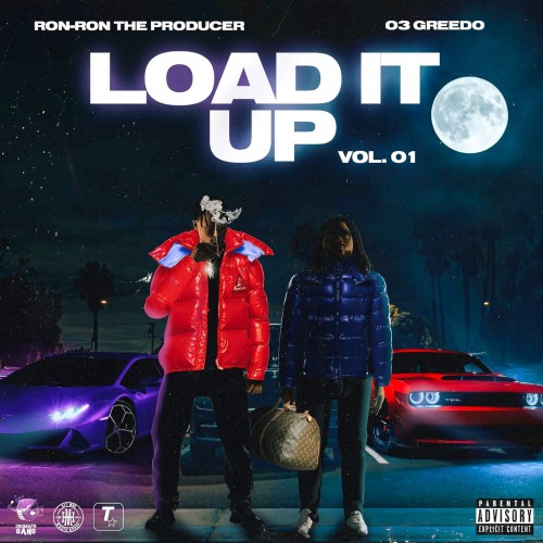 03 Greedo & Ron-RonTheProducer - Load It Up Cover Art