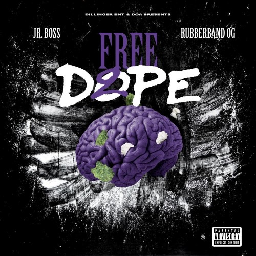 Jr. Boss & Rubberband OG - Free Dope 2 Cover Art