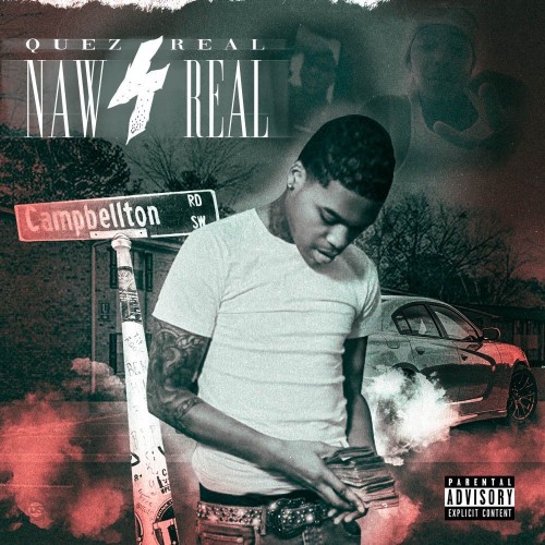 Quez4Real - Naw 4 Real Cover Art