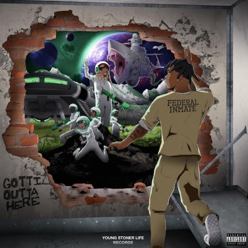 Yak Gotti - Gotti Outta Here Cover Art