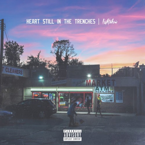 Lightshow - Heart Still In The Trenches Cover Art