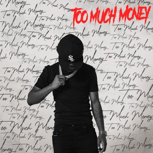 Lil ManMan - Too Much Money Cover Art