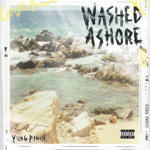 Yung Pinch - Washed Ashore Cover Art