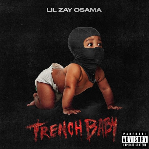 Lil Zay Osama - Trench Baby Cover Art