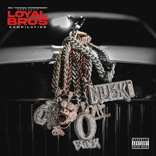 Only The Family - Lil Durk Presents: Loyal Bros Cover Art