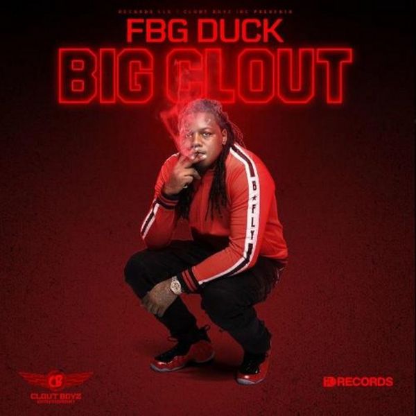 FBG Duck - Big Clout Cover Art