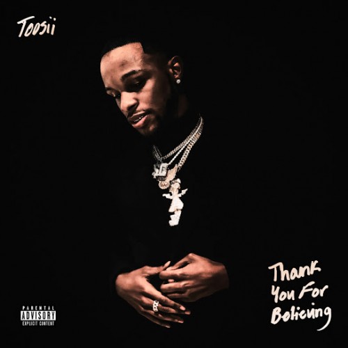 Toosii - Thank You For Believing Cover Art