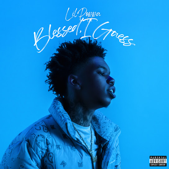 Lil Poppa - Blessed, I Guess Cover Art