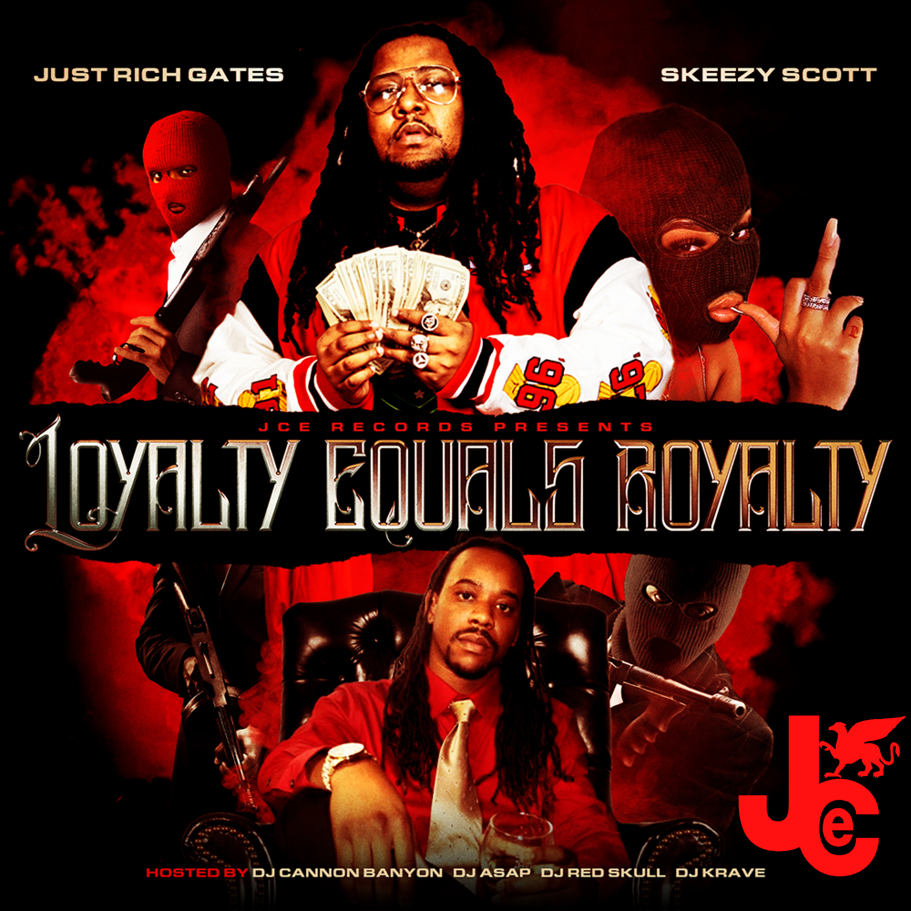 Just Rich Gates & Skeezy Scott - Loyalty Equals Royalty Cover Art