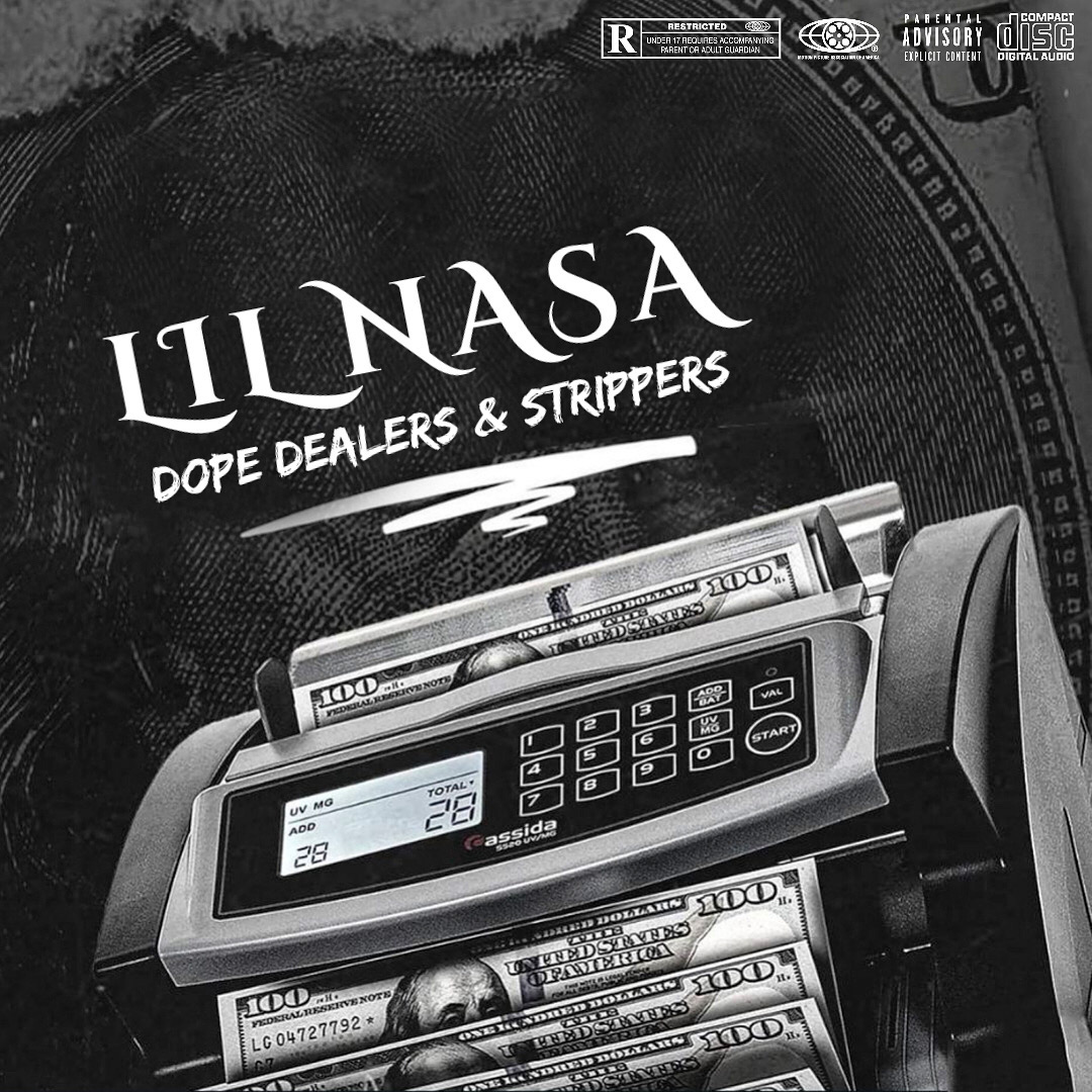 Lil Nasa - Dope Dealers & Strippers Cover Art