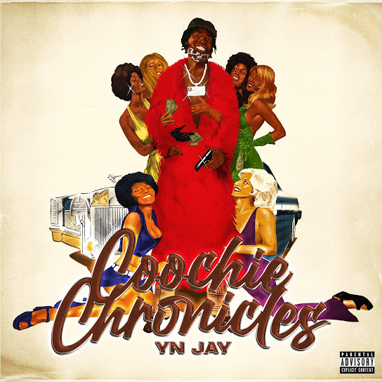 YN Jay - Coochie Chronicles Cover Art