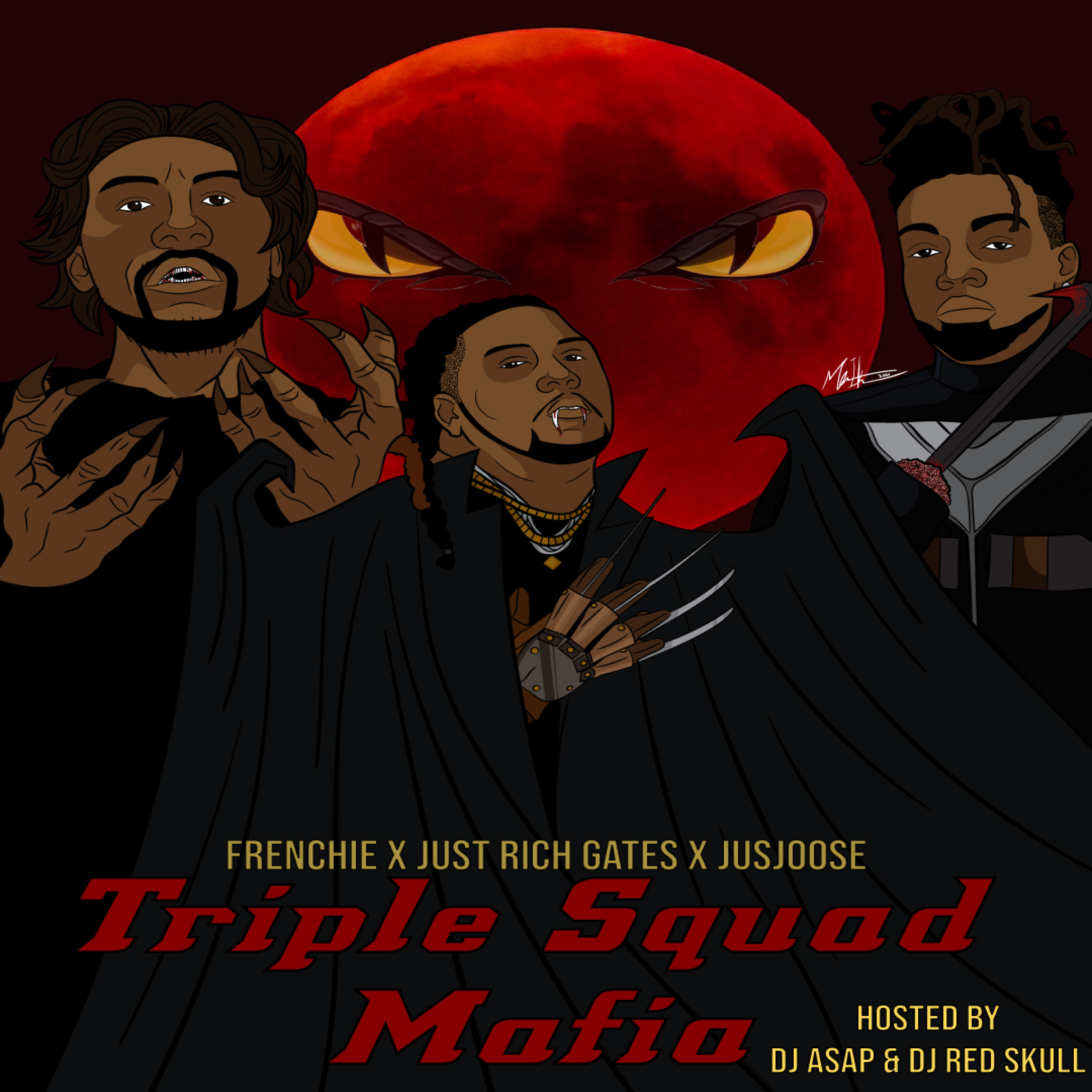 Frenchie, Just Rich Gates & JusJoose - Triple Squad Mafia Cover Art