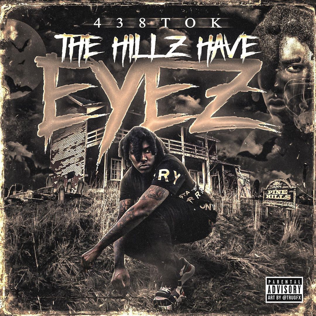 438 Tok - The Hillz Have Eyez Cover Art